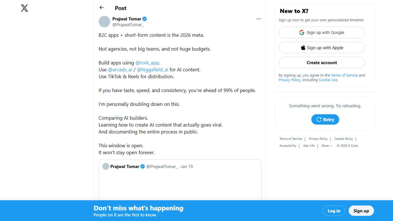 Prajwal Tomar on X: "B2C apps + short-form content is the 2026 meta. Not agencies, not big teams, and not huge budgets. Build apps using @rork_app. Use @arcads_ai / @higgsfield_ai for AI content. Use TikTok &amp; Reels for distribution. If you have taste, speed, and consistency, you’re ahead of 99% of" / X